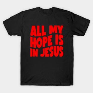 Jesus God Christian T-Shirt T-Shirt